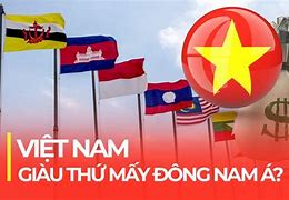 Nền Kinh Tế Việt Nam Đứng Thứ Mấy Đông Nam Á