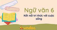 Soạn Văn Kết Nối Tri Thức Lớp 6 Tập 1