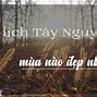 Tây Nguyên Tháng 11