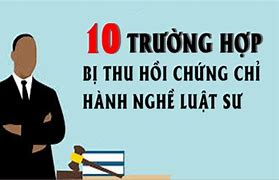 Trường Hợp Nào Bị Thu Hồi Chứng Chỉ Hành Nghề Luật Sư